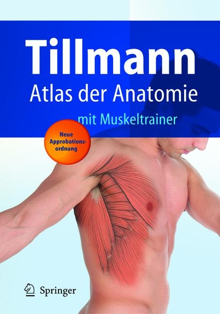 Atlas der Anatomie des Menschen - Bernhard Tillmann