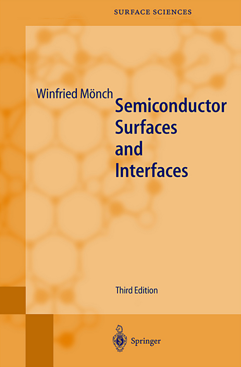 Semiconductor Surfaces and Interfaces - Winfried Mönch