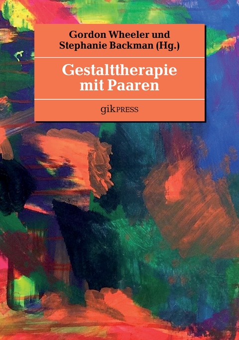 Gestalttherapie mit Paaren - 