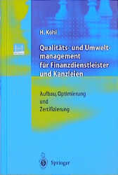 Qualitats- Und Umweltmanagement Fur Finanzdienstleister Und Kanzleien - Herfried Kohl