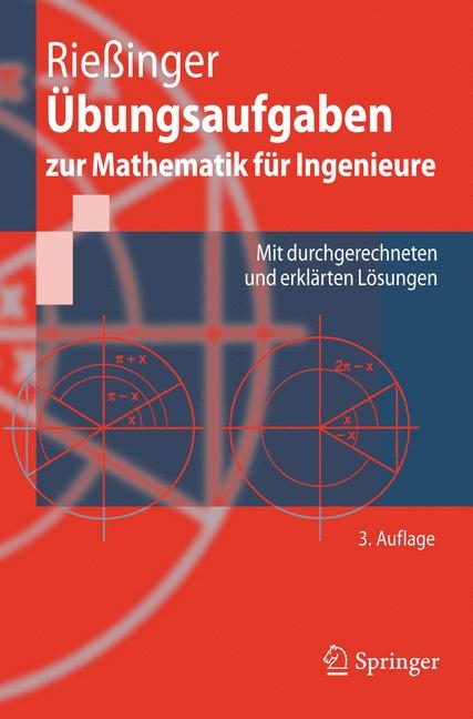 Übungsaufgaben zur Mathematik für Ingenieure - Thomas Riessinger