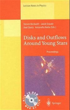 Disks and Outflows Around Young Stars - 