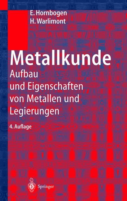 Metallkunde - E. Hornbogen, H. Warlimont