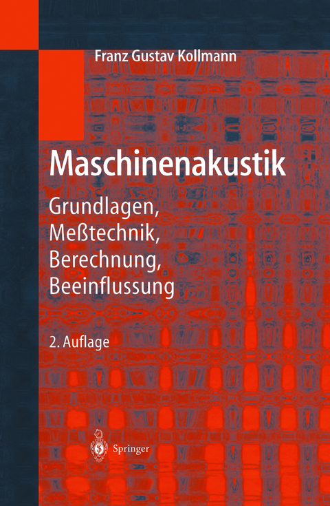 Maschinenakustik - Franz G. Kollmann