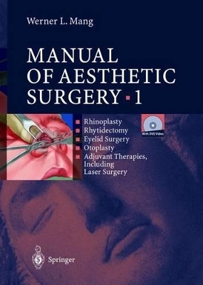 Manual of Aesthetic Surgery - Werner Mang