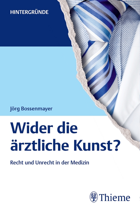 Wider die ärztliche Kunst? - Jörg Bossenmayer