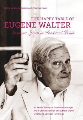 The Happy Table of Eugene Walter - 