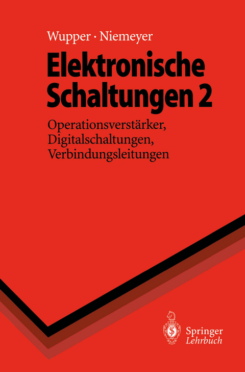 Elektronische Schaltungen 2 - Horst Wupper, Ulf Niemeyer