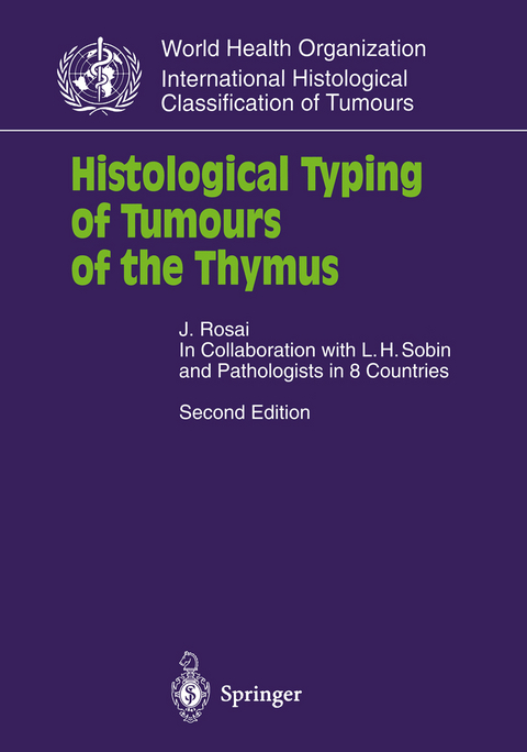 Histological Typing of Tumours of the Thymus - Juan Rosai