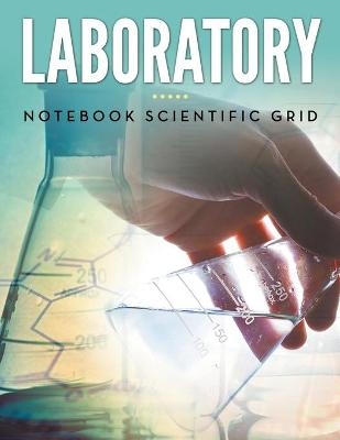 Laboratory Notebook Scientific Grid -  Speedy Publishing LLC