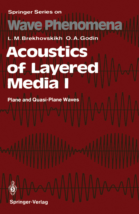 Acoustics of Layered Media I - Leonid M. Brekhovskikh, Oleg A. Godin