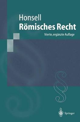 Römisches Recht - Heinrich Honsell