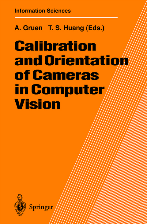 Calibration and Orientation of Cameras in Computer Vision - 