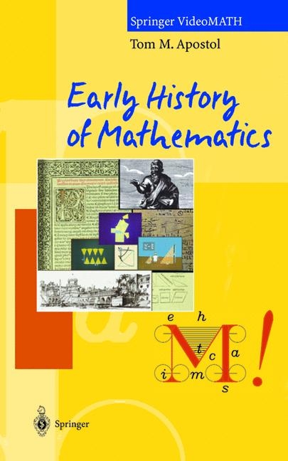 Early History of Mathematics - Tom M. Apostol