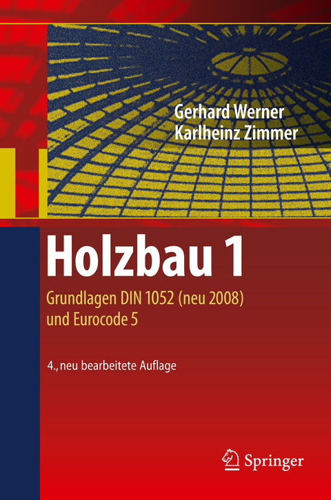 Holzbau 1 - Gerhard Werner, Karl-Heinz Zimmer