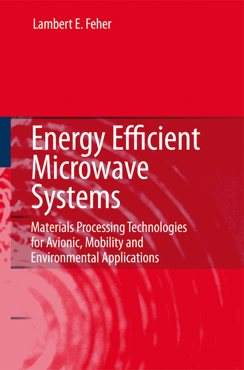 Energy Efficient Microwave Systems - Lambert E. Feher