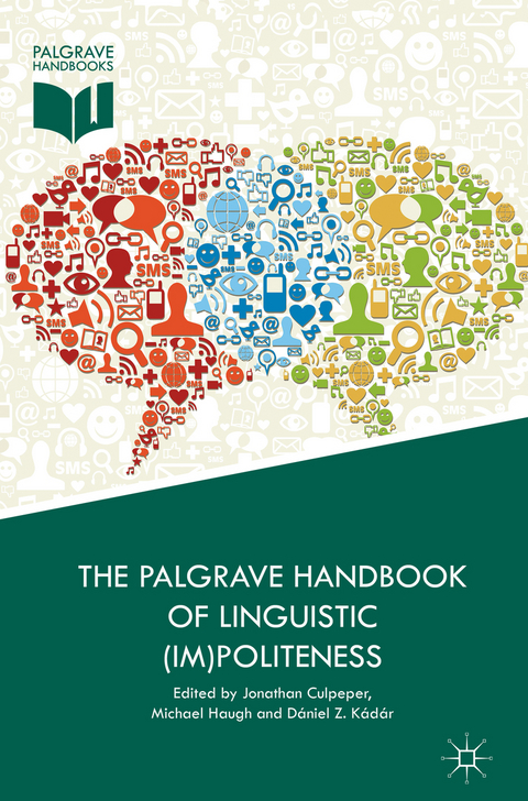 Palgrave Handbook of Linguistic (Im)politeness - 