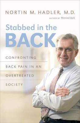 Stabbed in the Back - Nortin M. Hadler M.D.