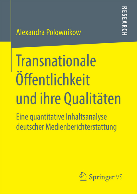 Transnationale Öffentlichkeit und ihre Qualitäten - Alexandra Polownikow