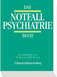 Das Psychiatrie Notfall Buch - Walter Hewer, Wulf Rössler