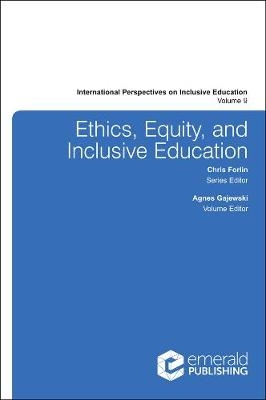 Ethics, Equity, and Inclusive Education - 