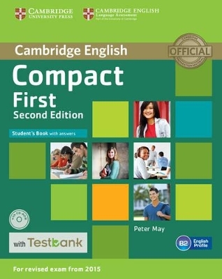 Compact First Student's Book with Answers with CD-ROM with Testbank - Peter May