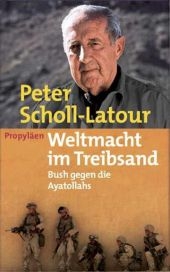 Weltmacht im Treibsand - Peter Scholl-Latour