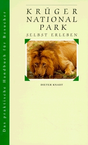 Krüger National Park selbst erleben - Dieter Knaut