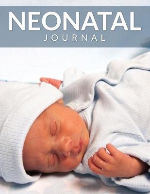 Neonatal Journal -  Speedy Publishing LLC