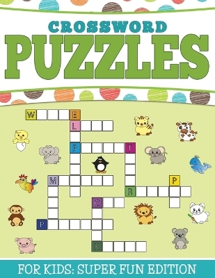 Crossword Puzzles For Kids -  Speedy Publishing LLC