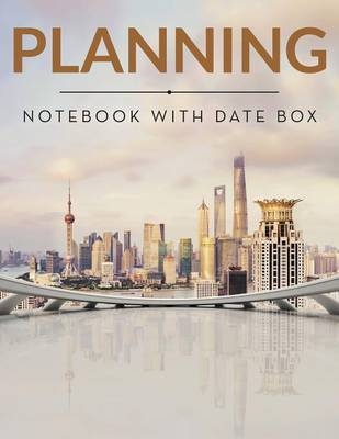 Planning Notebook With Date Box -  Speedy Publishing LLC