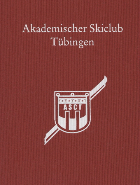 Akademischer Skiclub Tübingen - Georg Cless, Hermann Cless, Jörg Gmelich