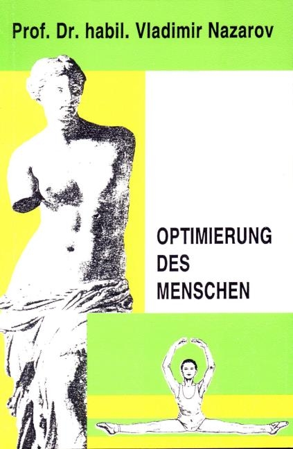 Optimierung des Menschen - Vladimir Titovitch Nazarov