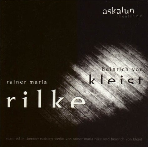 Rainer Maria Rilke/Heinrich von Kleist, 1 Audio-CD - Rainer Maria Rilke