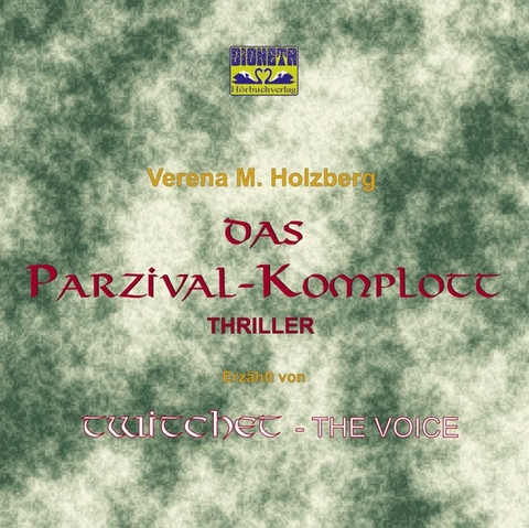 Das Parzival-Komplott - Verena M Holzberg