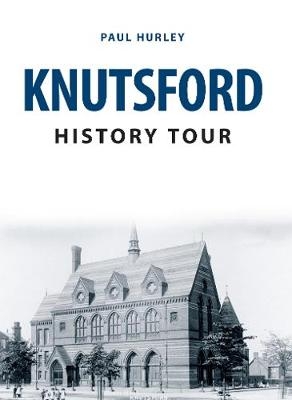 Knutsford History Tour -  Paul Hurley