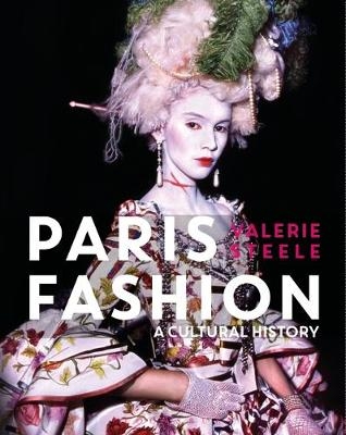 Paris Fashion -  Valerie Steele