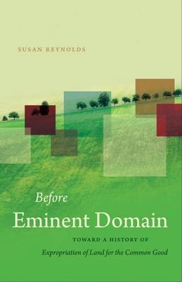 Before Eminent Domain - Susan Reynolds