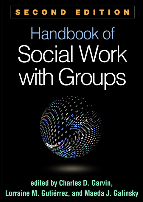 Handbook of Social Work with Groups, Second Edition - 