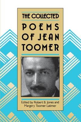 The Collected Poems of Jean Toomer - 