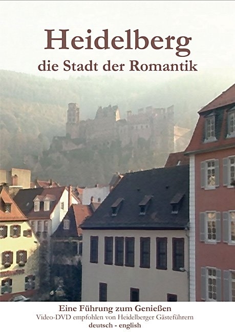 Heidelberg - die Stadt der Romantik - Gabi Bauer-Frühwirt