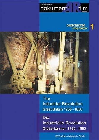 Die Industrielle Revolution. Grossbritannien 1750-1850 - Anne Roerkohl