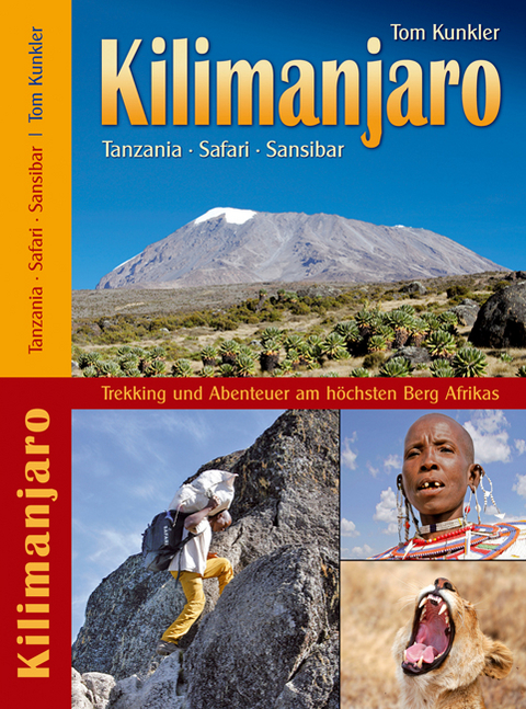 Kilimanjaro - Tanzania - Safari - Sansibar - Tom Kunkler