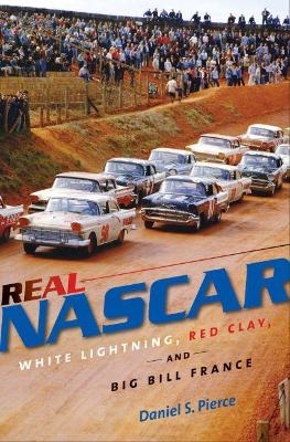 Real NASCAR - Daniel S. Pierce