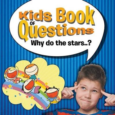 Kids Book of Questions. Why do the stars..? -  Speedy Publishing LLC