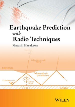 Earthquake Prediction with Radio Techniques - Masashi Hayakawa