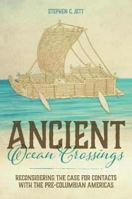 Ancient Ocean Crossings -  Jett Stephen C. Jett