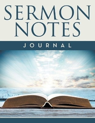 Sermon Notes Journal -  Speedy Publishing LLC
