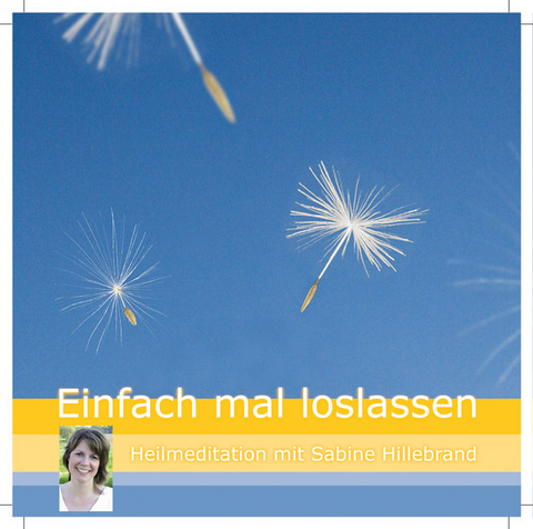 Einfach mal loslassen - Sabine Hillebrand