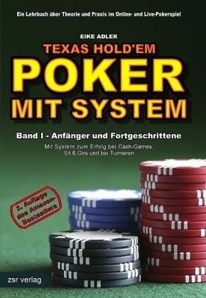 Texas Hold'em - Poker mit System - Eike Adler